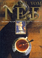 Das Buch vom Tee Das Buch vom Tee